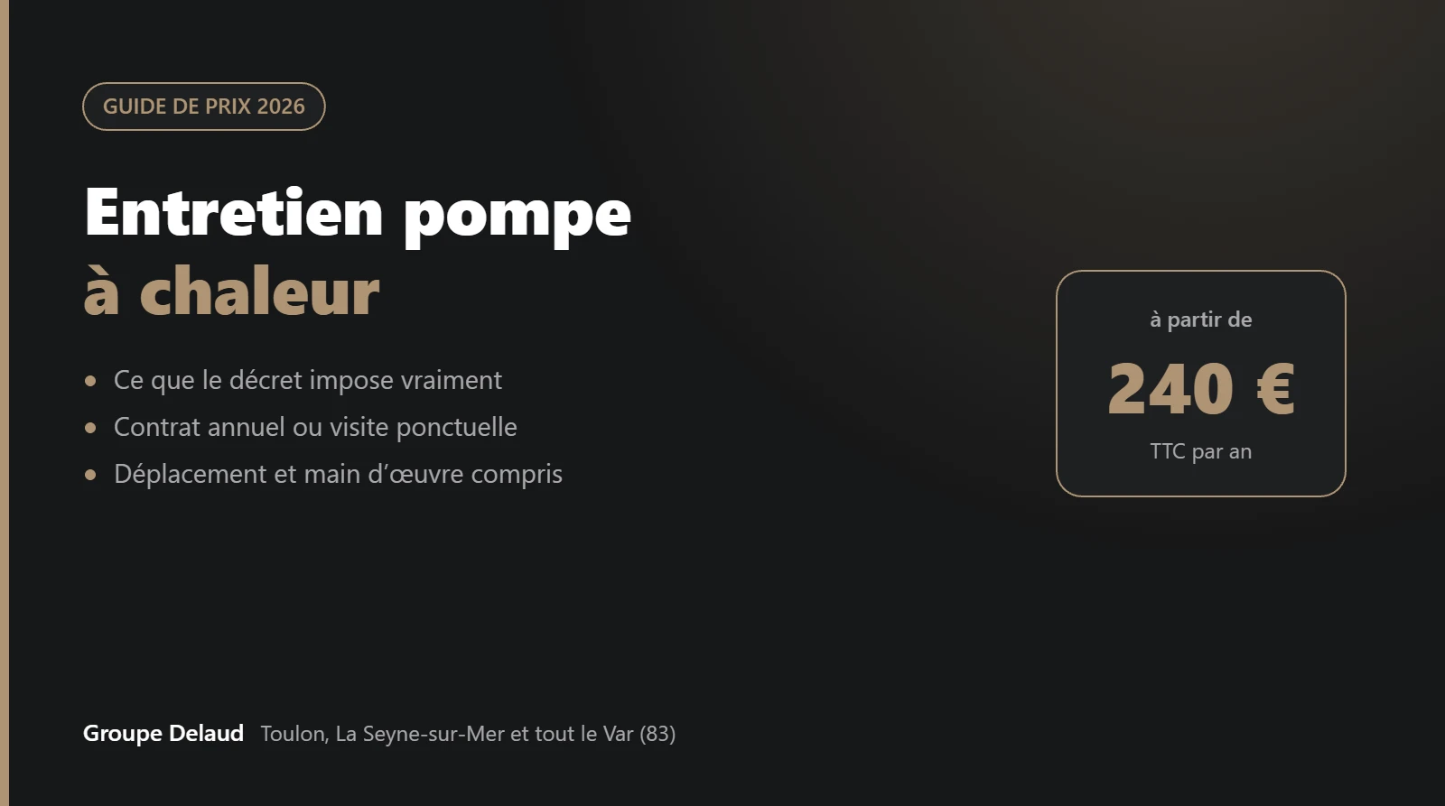 Prix de l’entretien d’une pompe à chaleur en 2026 à Toulon et dans le Var